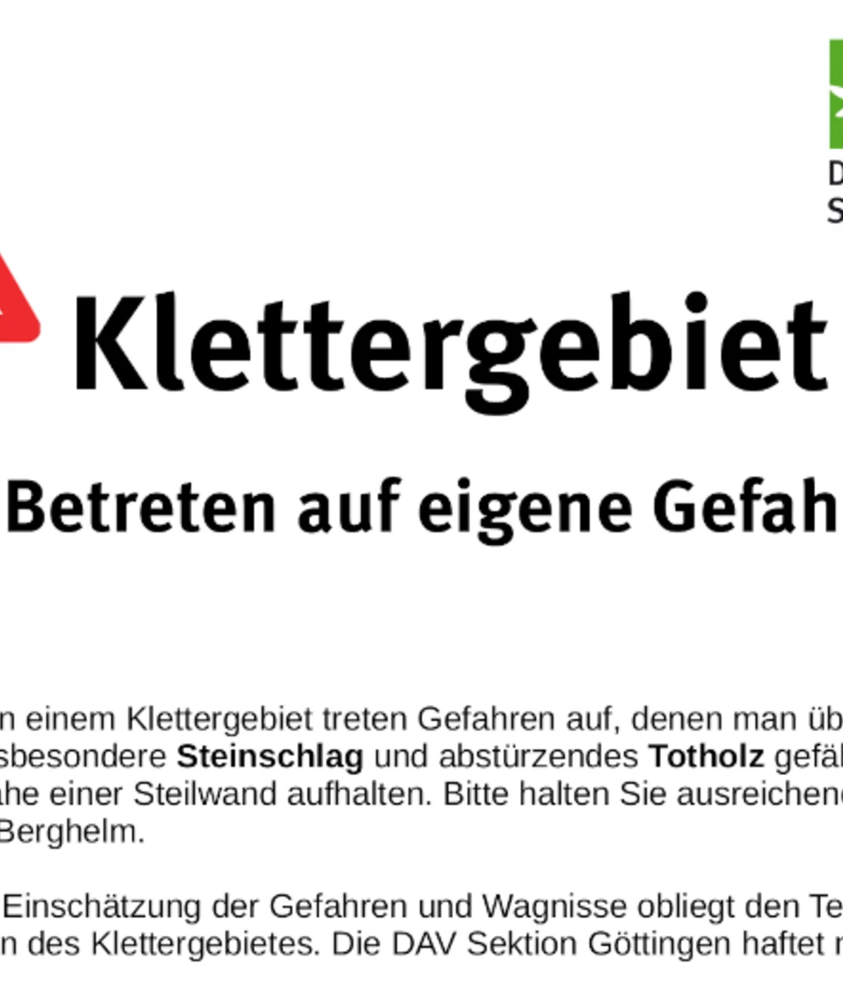 Achtung Steinschlag - Helm tragen! | © DAV Göttingen